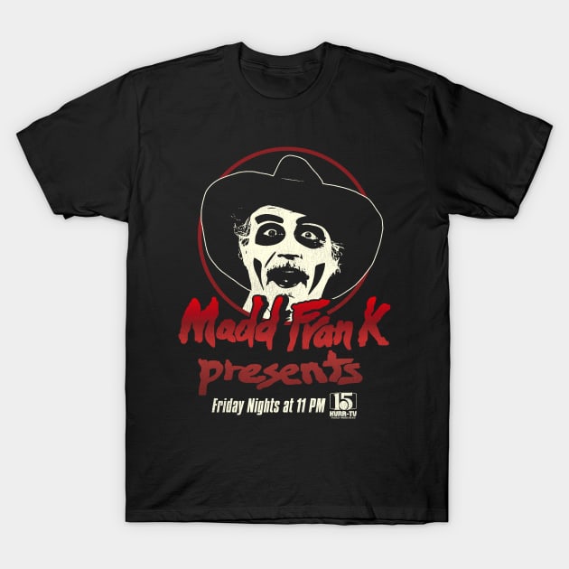 Madd Frank Presents T-Shirt by darklordpug